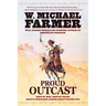 Proud Outcast: Days of War, Days of Peace