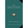 The Realm Of Essence: Book First Of Realms Of Being
