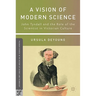 A Vision of Modern Science: John Tyndall and the Role of the Scientist in Victorian Culture