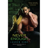 Never Enough