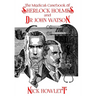 The Medical Casebook of Sherlock Holmes and Doctor Watson