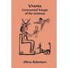 Urania: Ceremonial Magic of the Goddess