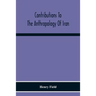 Contributions To The Anthropology Of Iran