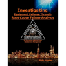 Investigating Equipment Failures Through Root Cause Failure Analysis: 9th Discipline on World Class Maintenance Management