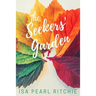 The Seekers' Garden