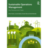 Sustainable Operations Management: Key Practices and Cases