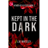 Kept in the Dark: A Kidnapping Romance