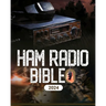 Ham Radio Bible: A Comprehensive Guide to Ham Radio Mastery for Navigating the Frequencies of Communication, From Novice to Expert