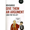 Give Them an Argument: Logic for the Left