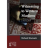 Witnessing to Western Muslims - A Worldview Approach to Western Faith