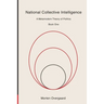 National Collective Intelligence: A Metamodern Theory of Politics