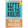 Lefty and the Killers: A Northern Maine Crime Novel