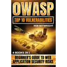 OWASP Top 10 Vulnerabilities: Beginner's Guide To Web Application Security Risks