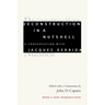 Deconstruction in a Nutshell: A Conversation with Jacques Derrida, with a New Introduction