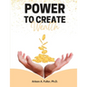 Power to Create Wealth