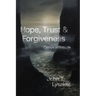 Hope, Trust, and Forgiveness: Essays in Finitude