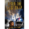 After the Last Snap: When the Game Ends, Life Begins