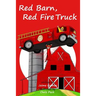 Red Barn, Red Fire Truck (Teach Kids Colors -- the learning-colors book series for toddlers and children ages 1-5)