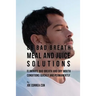 86 Bad Breath Meal and Juice Solutions: Eliminate Bad Breath and Dry Mouth Conditions Quickly and Permanently