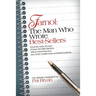 Farnol: The Man Who Wrote Best-Sellers: From the leafy byways of Kent via Hell's Kitchen, Jeffery Farnol became one of the wor