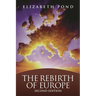 The Rebirth of Europe