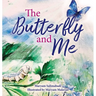 The Butterfly and Me