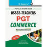 Dsssb: Teachers PGT Commerce Recruitment Exam Guide