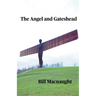 The Angel and Gateshead