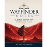 Wayfinder Notes: A Bible Study on Paradise Lost