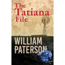 The Tatiana File