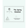 The Spring Snowman