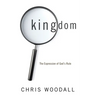 Kingdom: The Expression of God's Rule