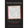 From African to African American: Word Searches That Trace Our Transformation