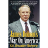 James Dobson's War on America