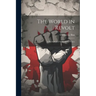 The World in Revolt; a Psychological Study of our Times
