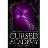 Cursed Academy (Year One and a Half)