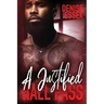 A Justified Hall Pass
