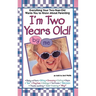 I'mtwo Years Old
