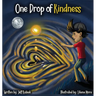 One Drop of Kindness