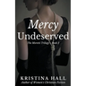 Mercy Undeserved