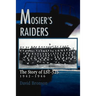 Mosier's Raiders: The Story of LST-325