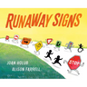 Runaway Signs