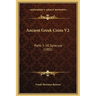 Ancient Greek Coins V2: Parts 5-10, Syracuse (1902)