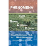 Phenomena: Code of the Grand Original Design