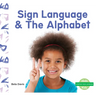 Sign Language & the Alphabet