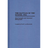 The Battles of the Somme, 1916: Historiography and Annotated Bibliography