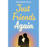 Just Friends Again