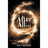 After All...