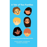 A Tale of Two Families: A Happy Story about Blending Families