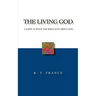 The Living God: A Look at What the Bible says about God